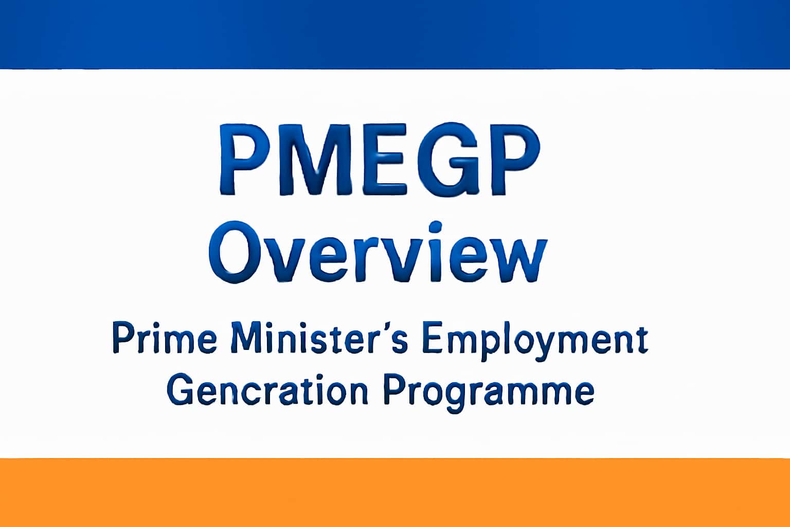 PMEGP Overview